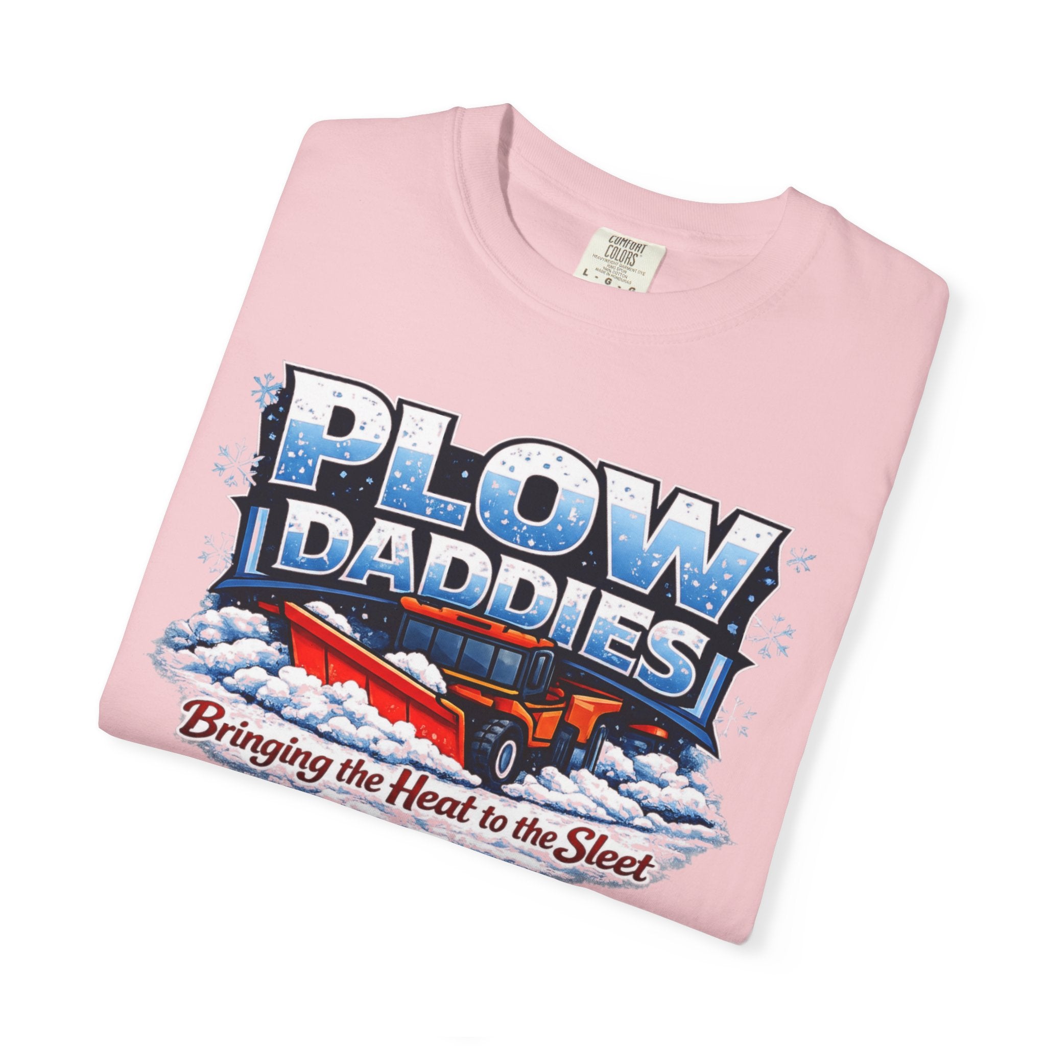 Plow Daddies snowplow graphic T-Shirt | Bringing the Heat to the Sleet